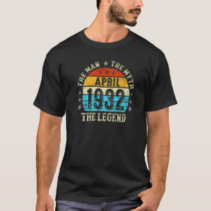 Camiseta 90 Anos O Homem Mito Legenda Abril De 1932 90 Bi