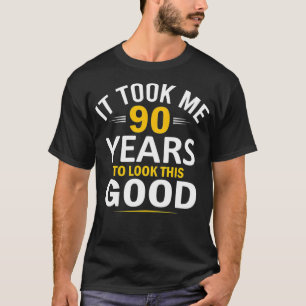 Camiseta 90 Birthday Design me Levou 90 Anos 90 Anos