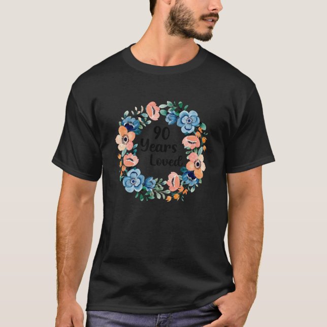 Camiseta 90 Years Loved Mom Grandma 90 Years Old 90th Birth (Frente)