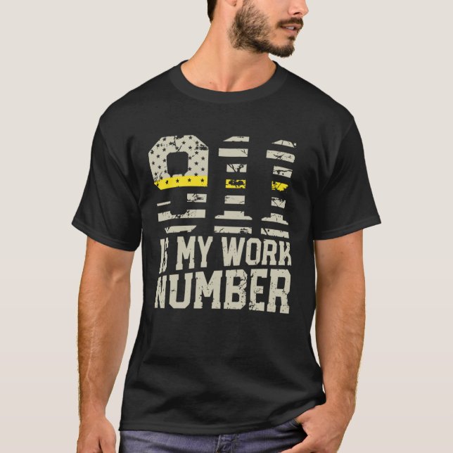 Camiseta 911 é meu número de trabalho operador de despacho  (Frente)