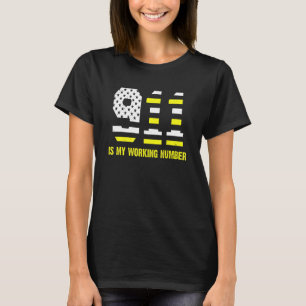 Camiseta 911 É O Meu Número De Trabalho 911 Operador Dispat