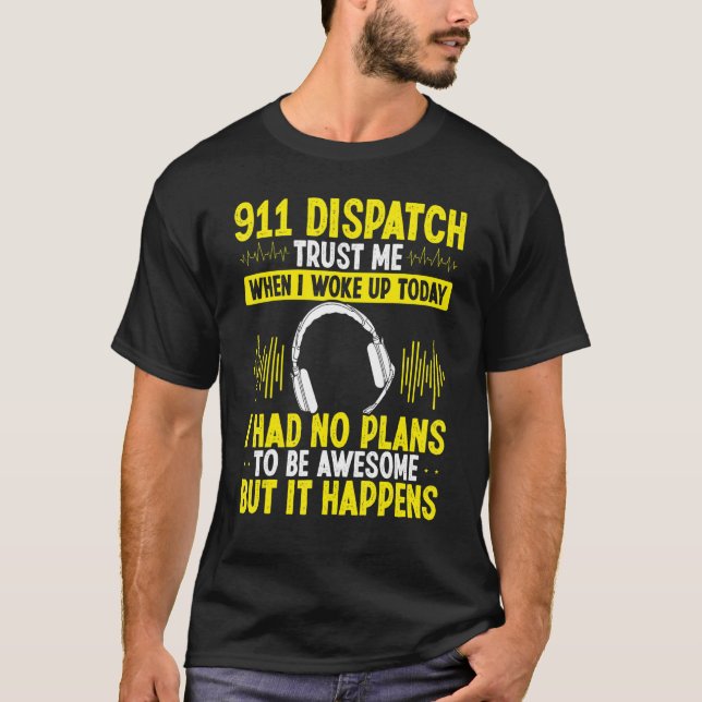 Camiseta 911 Operador de Expedição Polícia Dispatcher Fone  (Frente)