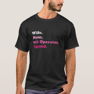 Camiseta 911 Operador ou Expedidor de Emergência Mãe Esposa
