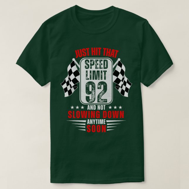 Camiseta 92º Aniversário - Sinal de velocidade - Corrida co (Frente do Design)