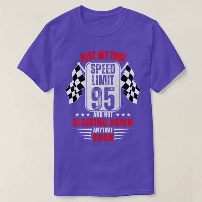 Camiseta 95º Aniversário - Sinal de Velocidade da Corrida c (Frente do Design)