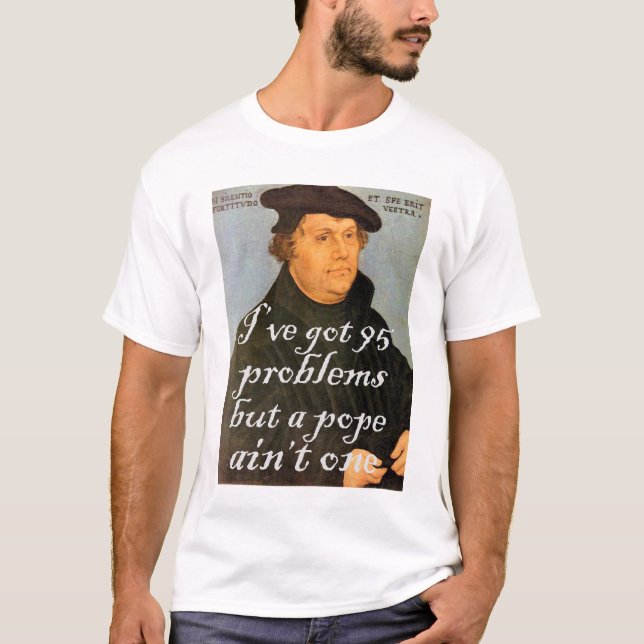 Camiseta 95 Problemas Martin Luther Reformou o Presente Cri (Frente)