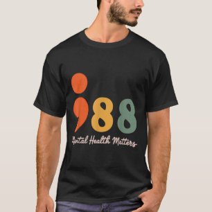 Camiseta 988 Saúde Mental Por Semicolon Prevenção Suicida