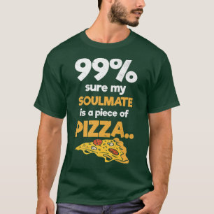 Camiseta 99 Certeza que meu colega pode ser um pedaço de pi