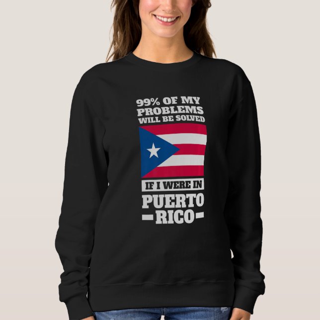 Camiseta 99 of my problems will be solved Puerto rico Puert (Frente)