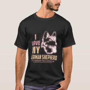 Camiseta 9 Eu amo meu pastor alemão São os humanos que me i