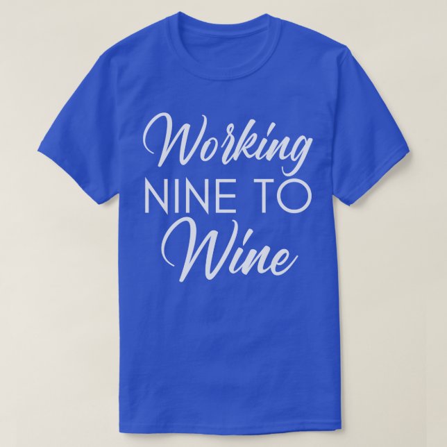 Camiseta 9.O Ao Vinho Engraçado Vinho, Vinho Que Diz 1 (Frente do Design)