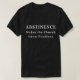 Camiseta A abstinência faz Fondlers (Frente do Design)