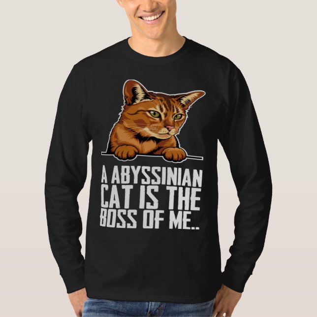 Camiseta A abyssinian cat is the boss of me (Frente)