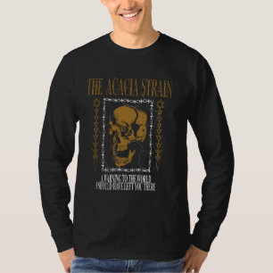 Camiseta A Acácia Estimula Um Aviso Ao Mundo