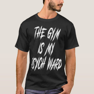 Camiseta A Academia É A Minha Malhação De Piada De Psicolog