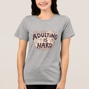 Camiseta A Adulção É Duro Engraçado Design