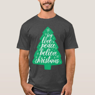Camiseta A alegria da árvore de Natal ama a paz acredite no