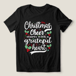 Camiseta A alegria de Natal começa com um Grateful.