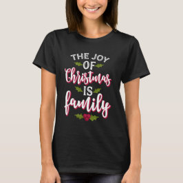 Camiseta A Alegria do Natal é Família Fofa