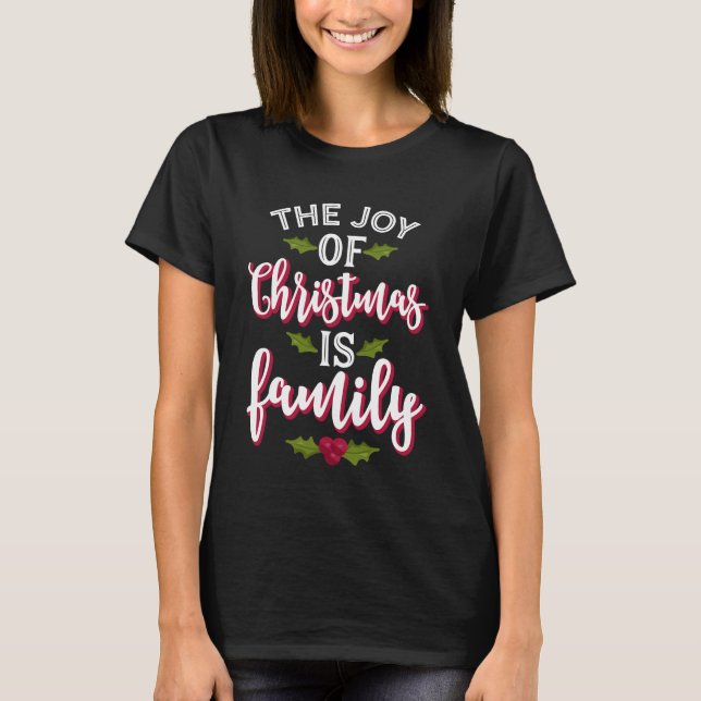 Camiseta A Alegria do Natal é Família Fofo (Frente)