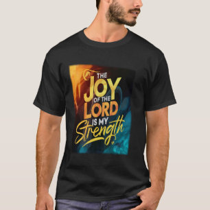 Camiseta A Alegria Do Senhor É A Minha Forte Bíblia Cristã