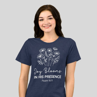 Camiseta A Alegria Floresce em Sua Presença Salmo 16:11 Flo