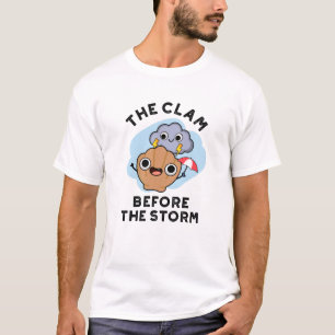 Camiseta A Amarra Antes Da Tempestade Engraçado O Clima