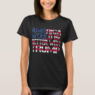 Camiseta A América Seria Melhor Com As Eleições Trump 2024
