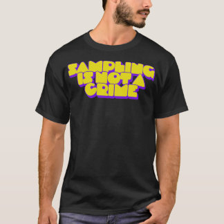 Camiseta A Amostragem Não É Um Crime