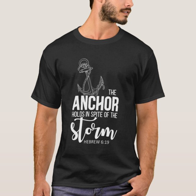 Camiseta A Âncora Mantém-Se Apesar Da Oração Da Tempestade (Frente)