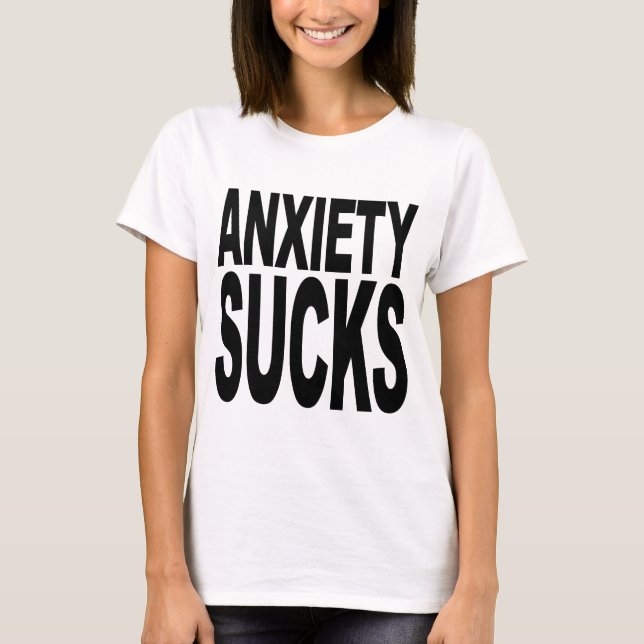 Camiseta A ansiedade suga (Frente)