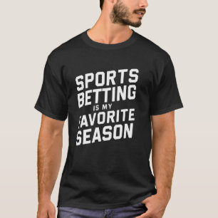 Camiseta A Aposta Esportiva É A Minha Parlay Parlay Favorit