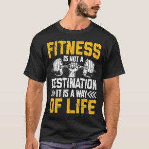 Camiseta A Aptidão É Um Modo De Vida Não Um