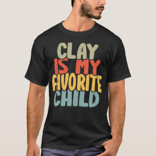 Camiseta A Argila É Meu Filho Favorito Engraçado  Da Argila