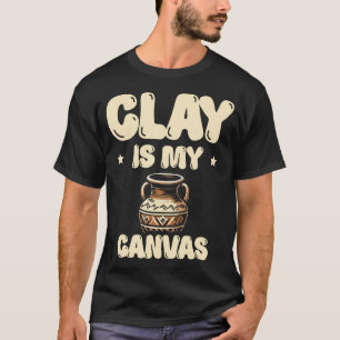 Camiseta A Argila É Minha Tela Cerâmica Oleiro Forno Fabric