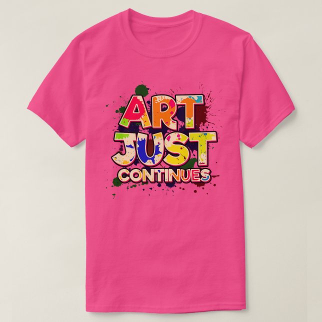 Camiseta A Arte Apenas Continua (Frente do Design)