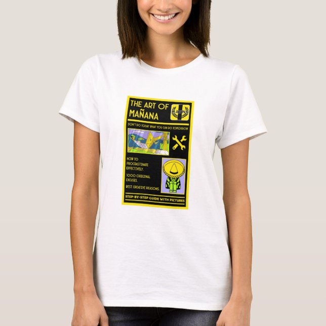 Camiseta A Arte Da Procrastinação - Mañana (Frente)