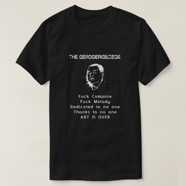 Camiseta A Arte Gerogerigegege É Sobre Tripla Branco (Frente do Design)
