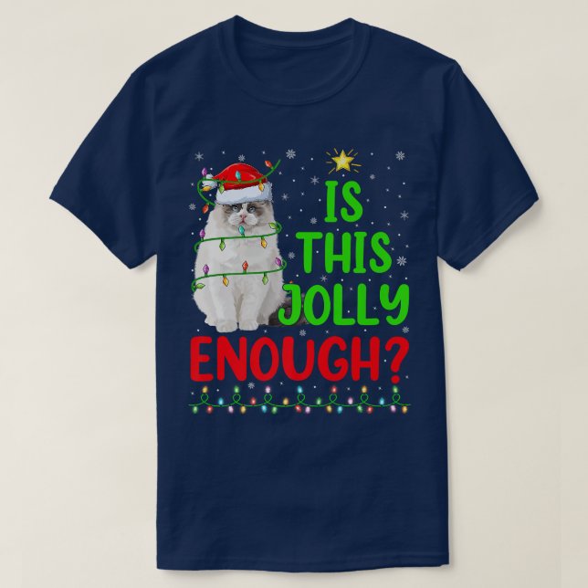 Camiseta A Árvore De Xmas Engraçada É Suficiente Para O Gat (Frente do Design)
