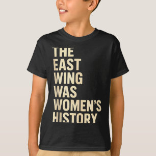 Camiseta A Asa Leste Era Impressão Da História Das Mulheres