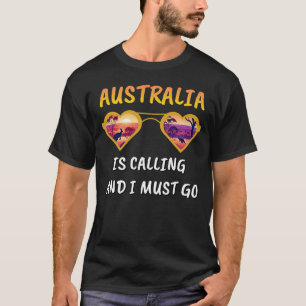 CAMISETA A AUSTRÁLIA ESTÁ CHAMANDO E EU TENHO QUE IR