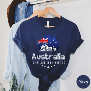 Camiseta A Austrália Está Ligando E Eu Tenho Que Ir Para A 