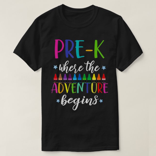 Camiseta A Aventura de Professores Pré-K Começa A Pré-Escol (Frente do Design)