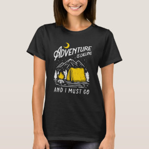 Camiseta A Aventura Está A Ligar E Tenho De Ir Caminhar Par