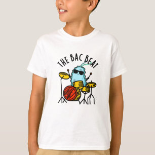Camiseta A Bac Beat Engraçada Drummer Bacteria Pun