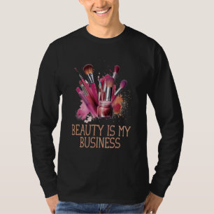 Camiseta A Beleza É Meu Negócio Esteticista Dermatologista