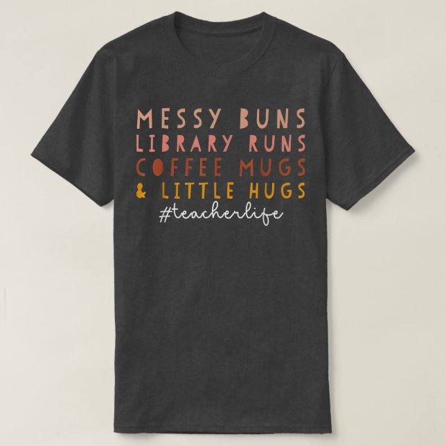 Camiseta A Biblioteca do Messaging Buns Executa Mugs do Caf (Frente do Design)