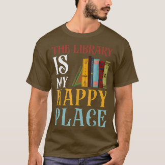 Camiseta A Biblioteca É Meu Lugar Feliz Livro Engraçado Sob