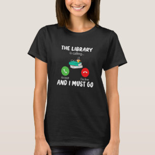 Camiseta A Biblioteca está chamando e eu tenho que ir à Lei