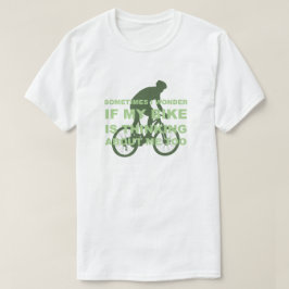 Camiseta A bicicleta engraçada do ciclismo está pensando